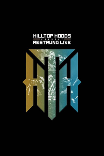 Hilltop Hoods  Restrung Live