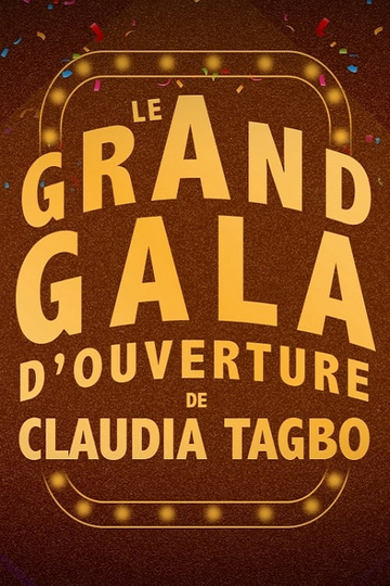 Montreux Comedy Festival 2018 - Le Grand Gala D'ouverture De Claudia Tagbo Poster