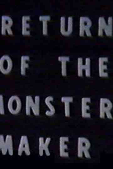 Return of the Monster Maker Poster