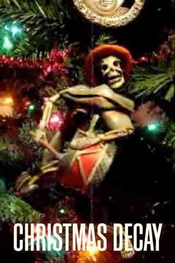 Christmas Decay Poster