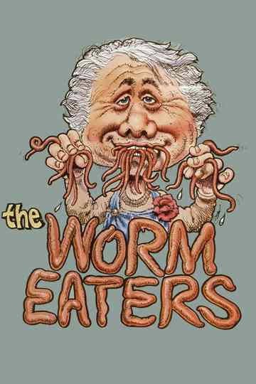 The Worm Eaters poster