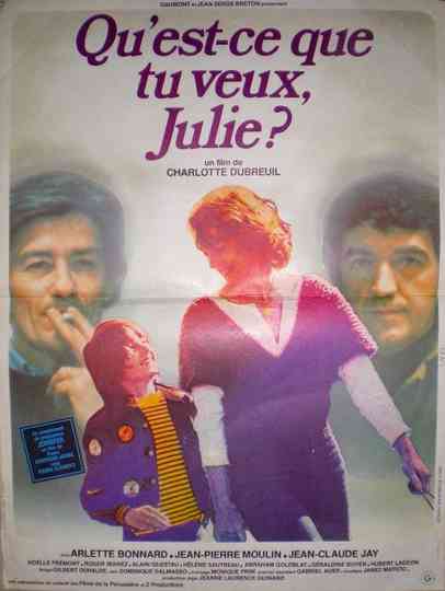 What Do You Want Julie Poster