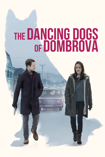 The Dancing Dogs of Dombrova Poster