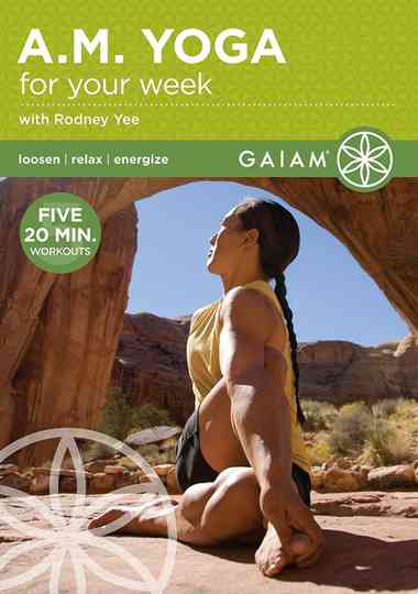 AM Yoga for Your Week with Rodney Yee Poster