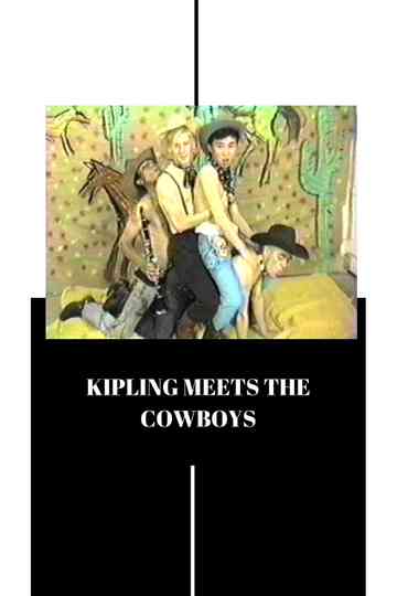 Kipling Meets the Cowboys Poster