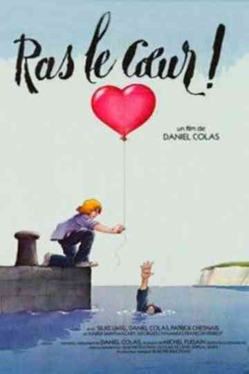 Ras le coeur Poster