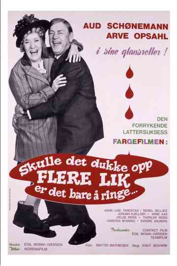 Skulle det dukke opp flere lik er det bare å ringe