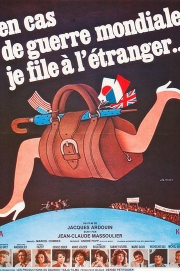 En cas de guerre mondiale je file à létranger Poster