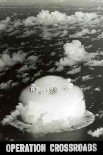 Operation Crossroads Poster