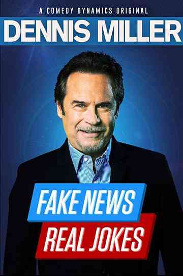 Dennis Miller Fake News Real Jokes Poster
