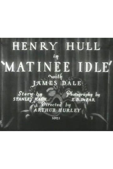 Matinee Idle