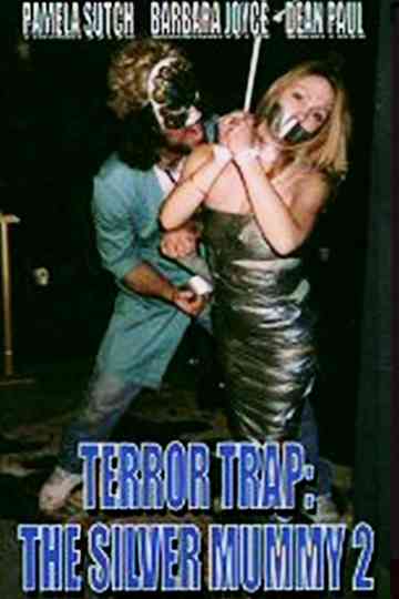 Terror Trap: The Silver Mummy 2 Poster