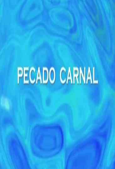 Pecado carnal Poster