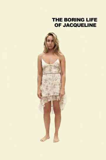 The Boring Life of Jacqueline Poster