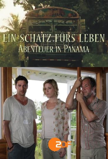 Ein Schatz fürs Leben  Abenteuer in Panama