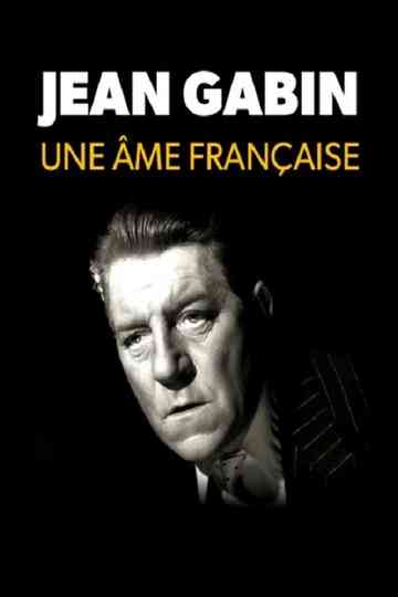 Jean Gabin, une âme française Poster