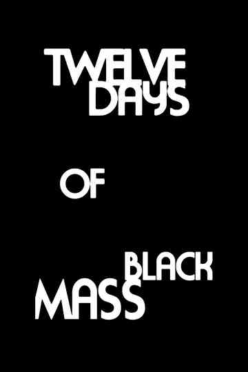 Twelve Days of Black Mass Poster