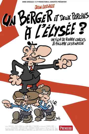 Un berger et deux perchés à l'Elysée ? Poster