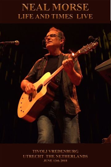 Neal Morse Life and Times Live