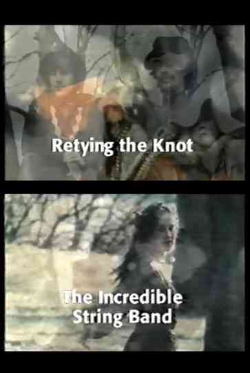 Retying the Knot The Incredible String Band