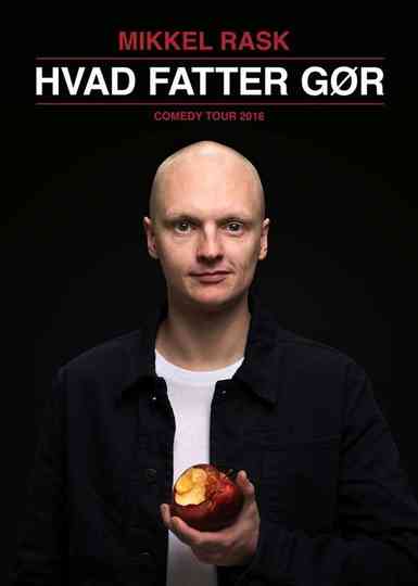 Mikkel Rask Hvad Fatter Gør Poster