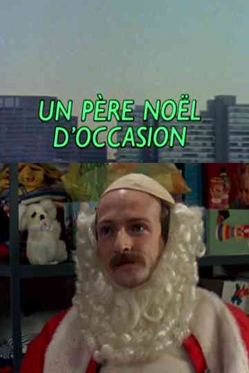 Un Père Noël d'occasion Poster