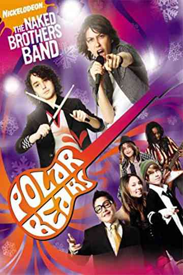 The Naked Brothers Band: Polar Bears Poster