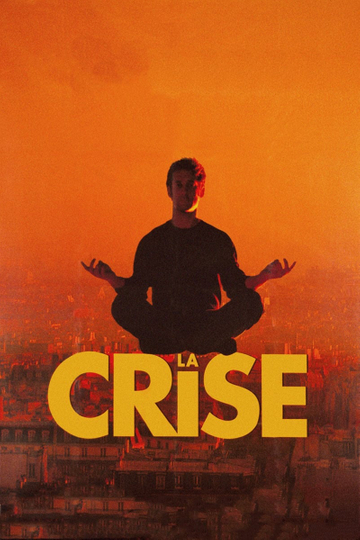 La Crise Poster