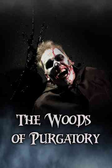 The Woods of Purgatory Poster