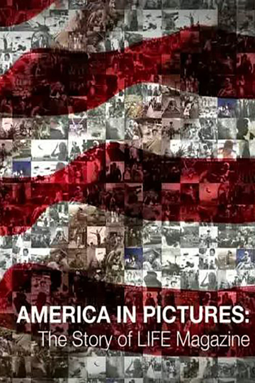 America in Pictures  The Story of Life Magazine