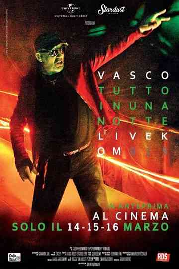 Vasco tutto in una notte  LiveKom015 Poster