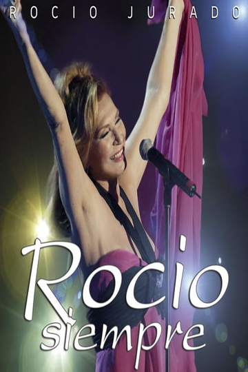 Rocio Jurado  Rocío Siempre