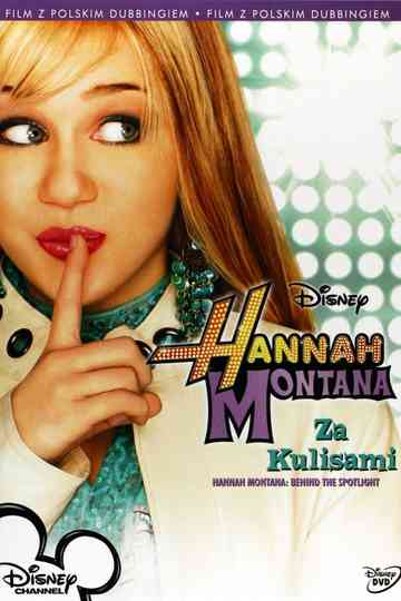 Hannah Montana  Behind The Spotlight poster