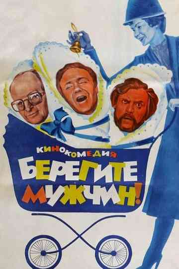 Take Care of the Men! Poster