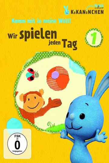 Kikaninchen - Wir spielen jeden Tag Poster