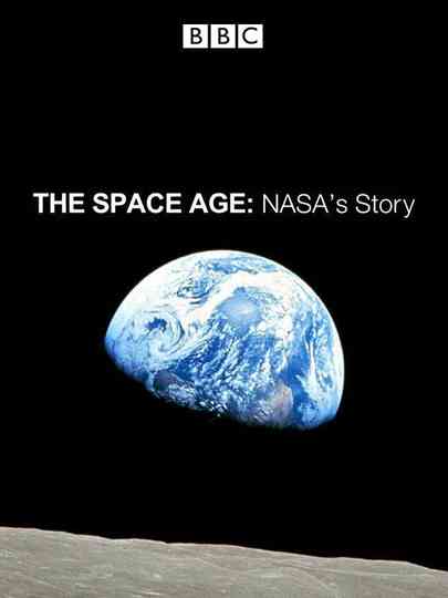 The Space Age: NASA's Story Poster