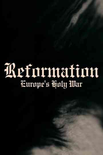 Reformation Europes Holy War Poster