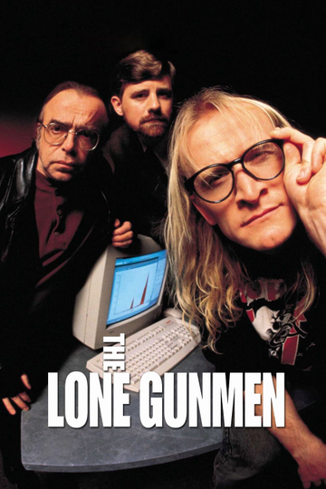 The Lone Gunmen Poster