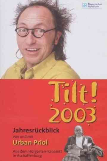 Urban Priol - Tilt! 2003 Poster