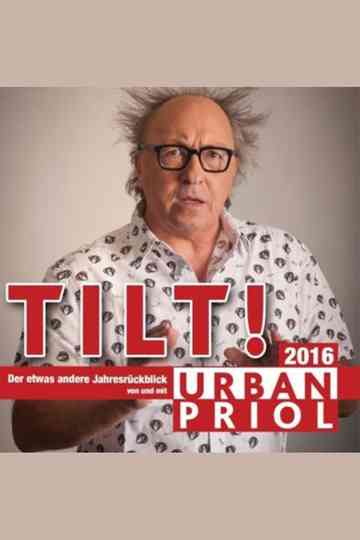 Urban Priol  Tilt 2016 Poster