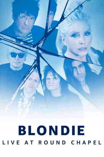 Blondie  Live at Round Chapel Poster