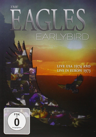 The Eagles  Earlybird live Usa 1974 And Europe 1973