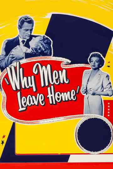 Why Men Leave Home Poster