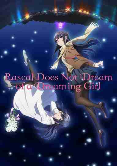 Rascal Does Not Dream of a Dreaming Girl Poster
