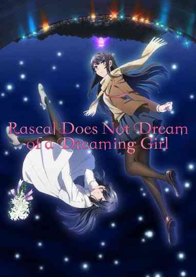Rascal Does Not Dream of a Dreaming Girl Poster