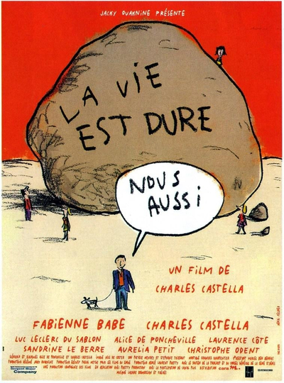 La vie est dure, nous aussi Poster