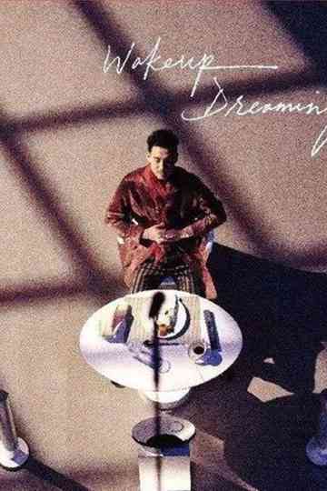 Wake Up Dreaming 张学友醒着做梦音乐会 Poster