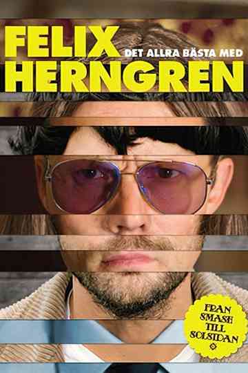 Det allra basta med Felix Herngren Poster