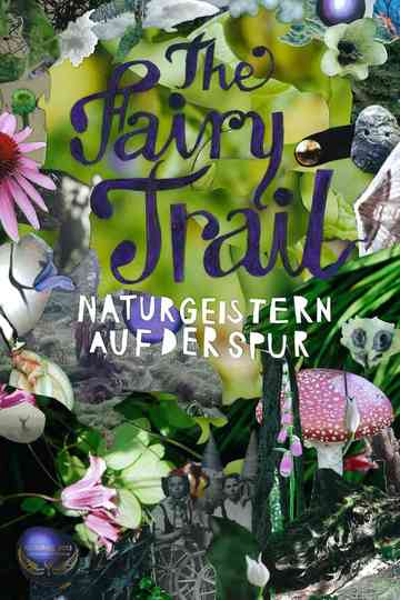 The Fairy Trail - Naturgeistern auf der Spur Poster