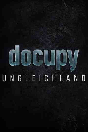 Ungleichland - Wie aus Reichtum Macht wird Poster